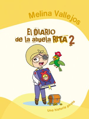cover image of El diario de la abuela Rita 2--Una historia pirata